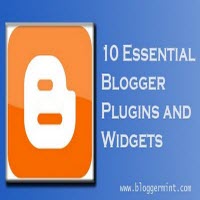 10 Essential Blogger Plugins and Blogger Widgets